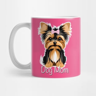 Dog Mom Yorkshire Terrier Baby Mug